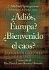 ��Adi��s Europa? ��Bienvenido El Caos?