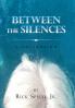 Between the Silences