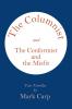 The Columnist and the Conformist and the Misfit