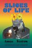 Slices of Life