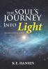 The Soul's Journey into Light