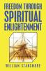 Freedom Through Spiritual Enlightenment