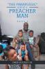 The Paraplegic Son of a Preacher Man