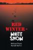 Red Winter - White Snow