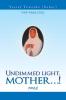 Undimmed Light Mother...!