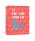 Do One Thing Every Day That Makes You Smarter