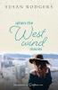 When The West Wind Moves