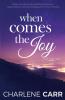 When Comes The Joy: 1 (New Start)