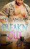 Freakn' out: 7 (Freakn' Shifters)