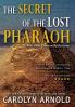 The Secret of the Lost Pharaoh