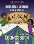 Hebräisch lernen: Übungsbuch für Anfänger