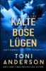 Kalte Böse Lügen - Cold Wicked Lies: Thriller (Kalte Gerechtigkeit - Die Verhandler 3) (German Edition)