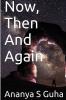 Now Then and Again