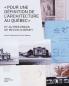 Pour une définition de l'architecture au Québec et autres essais de Melvin Charney