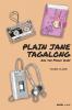 Plain Jane Tagalong and the Magic Diary (NOVEL)
