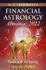 Financial Astrology Almanac 2022
