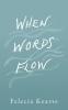 When Words Flow