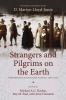 Strangers and Pilgrims on the Earth: Remembering the Mayflower Pilgrims 1620-2020