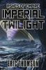 Imperial Twilight: 2 (Ashes of Empire)