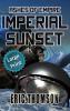 Imperial Sunset: 1 (Ashes of Empire)