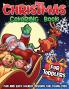 Christmas Coloring Book: The Ultimate Collection of Fun and Easy Christmas Coloring Pages Including Color By Number for Kids Ages 2-6 and Preschoolers ... Stocking Stuffer Ideas For Boys and Girls)