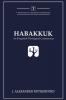 Habakkuk: An Exegetical-Theological Commentary: 1 (Teleioteti Old Testament Commentaries)