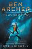 Ben Archer and the World Beyond (The Alien Skill Series Book 4)