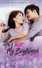 He's Not My Boyfriend: 2 (Chin-Williams)