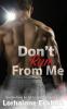 Don't Run From Me: 3 (McCabe Brothers)
