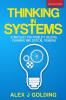 Thinking in Systems: Strategies for Problem Solving Planning and Critical Thinking