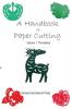 A Handbook for Paper Cutting Volume 1
