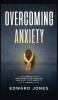 Overcoming Anxiety