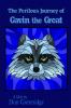 The Perilous Journey of Gavin the Great