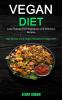 Vegan Diet: Low Fodmap Diet Vegetarian and Delicious Recipes (Top 50 Low Carb Vegan Recipes for Beginners)