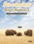 Adorable Baby Animals Grayscale Coloring Book: 32 Sweet Pictures to Color Featuring Baby Camels Pigs Ducks and Much More