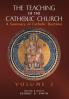 The Teaching of the Catholic Church: Volume 2: A Summary of Catholic Doctrine