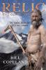 Relic The Copper Ax: The Tragic Story of Otzi the Iceman