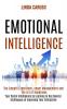 Emotional Intelligence: The Empath Experience Anger Management and the Art of Happiness (Your Social Intelligence by Learning to Use Several Techniques on Improving Your Interaction With Others)