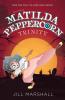 The Legend of Matilda Peppercorn: Trinity: 4