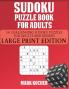 SUDOKU PUZZLE BOOK FOR ADULTS