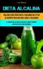 Dieta Alcalina: Una guía para proteger el equilibrio del ph de su cuerpo para una vida larga y saludable (El mejor plan de dieta alcalina y libro de cocina para un estilo de vida saludable)