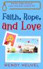 Faith Rope and Love
