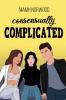 Consensually Complicated
