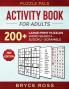 Activity Book For Adults: 200+ Large Print Sudoku Word Search and Word Scramble Puzzles