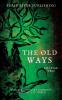 The Old Ways