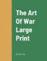 The Art Of War Large Print: Exposing Seafood Fraud and Protecting Local Fishermen