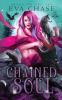 Chained Soul: 8 (Bound to the Fae)
