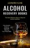 Alcohol Recovery Books