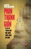 Phan Thanh Giản Và Vụ Án Phan Lâm Mãi Quốc Triều Đình Khí Dân (hard cover)
