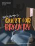 BENJAMIN'S QUEST FOR BRAVERY